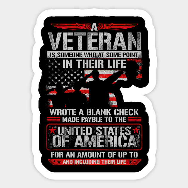 Veteran Wrote Blank Check Veteran Wrote Blank Check Sticker TeePublic